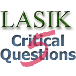 LASIK | Critical Questions